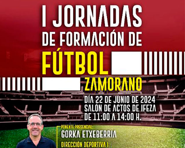 I Jornadas de Formación de Fútbol Zamorano - IFEZA